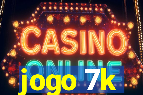 jogo 7k